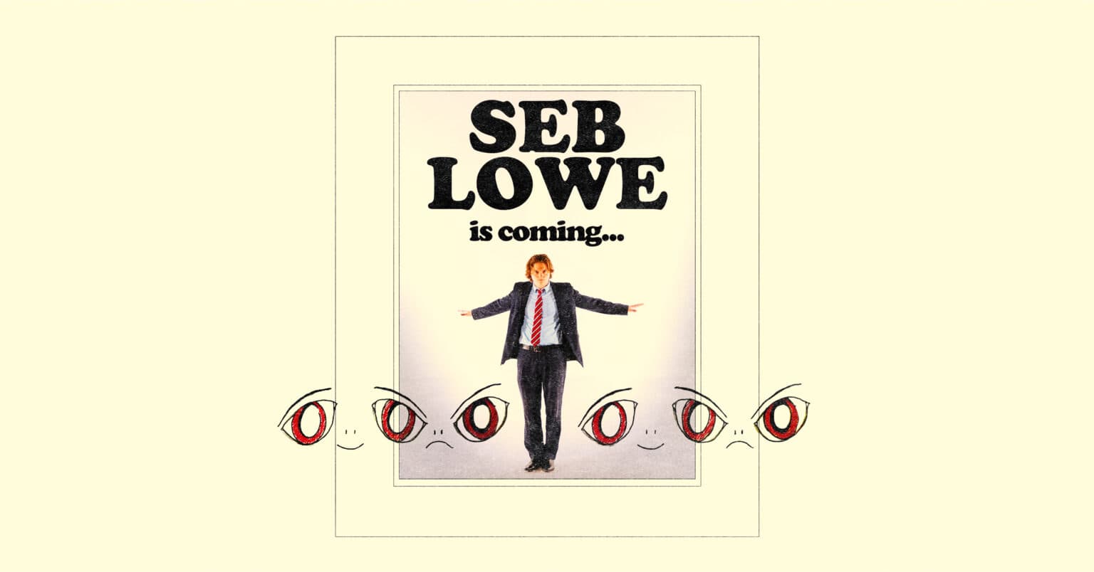 Promotional cover image for Seb Lowe's live show.