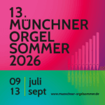 Promotional image for the Münchner Orgelsommer series.